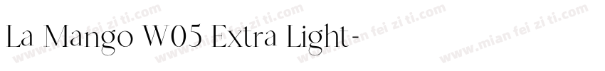 La Mango W05 Extra Light字体转换